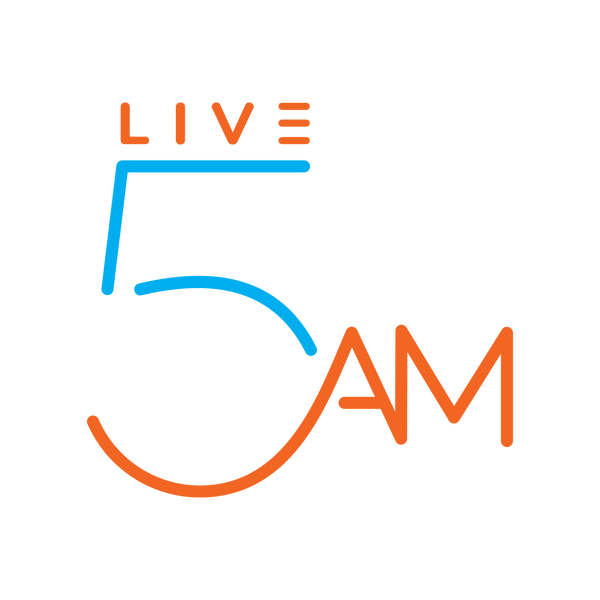 Live 5AM